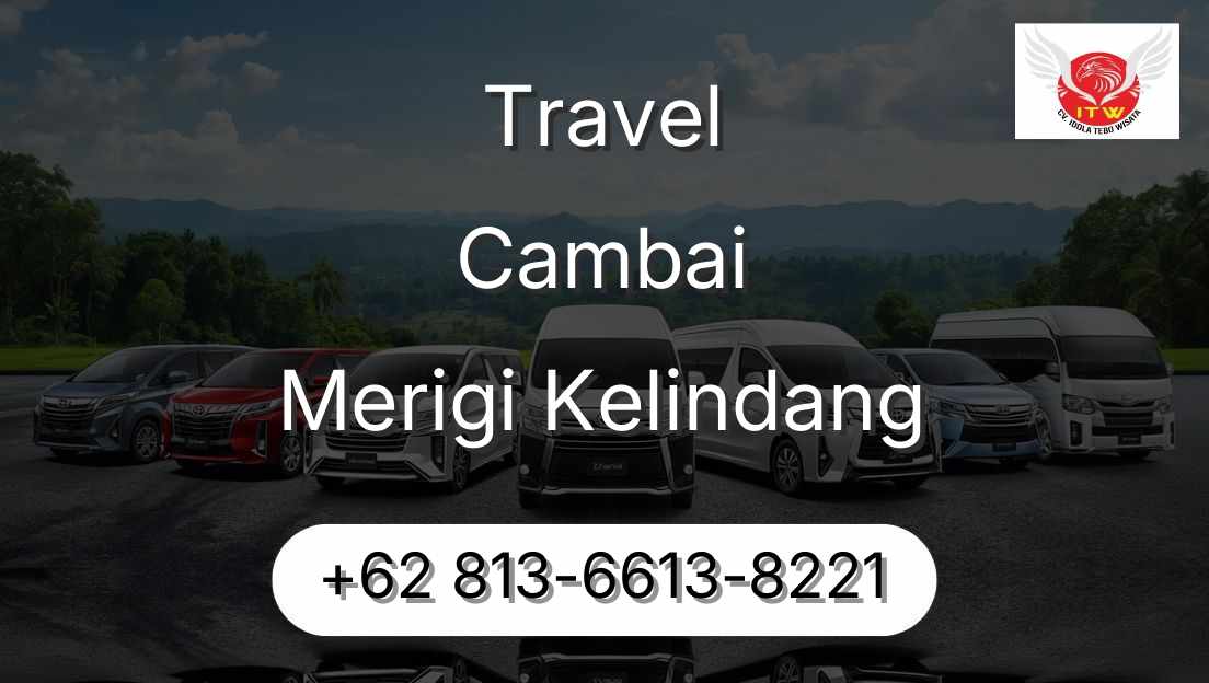 Travel Cambai Merigi Kelindang