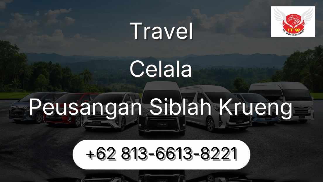 Travel Celala Peusangan Siblah Krueng