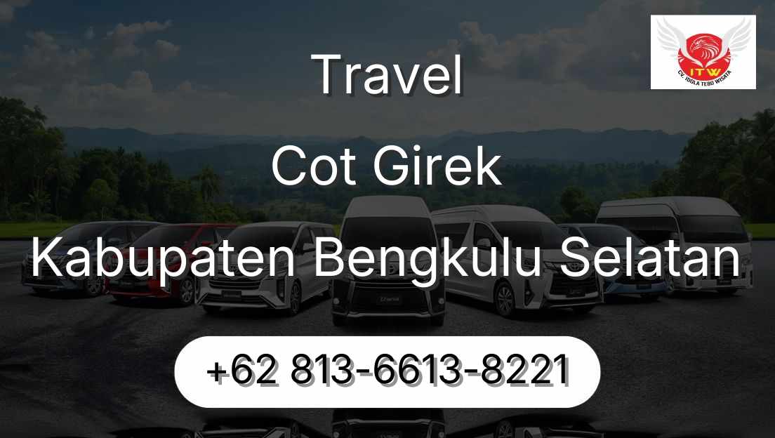 Travel Cot Girek Kabupaten Bengkulu Selatan