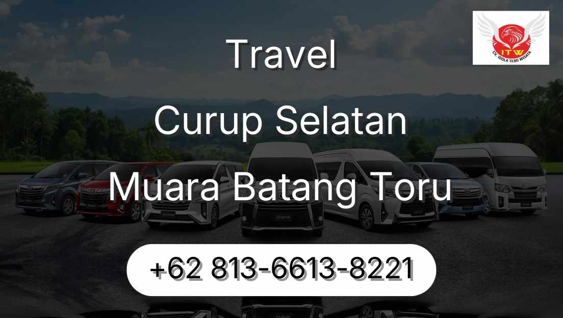 Travel Curup Selatan Muara Batang Toru