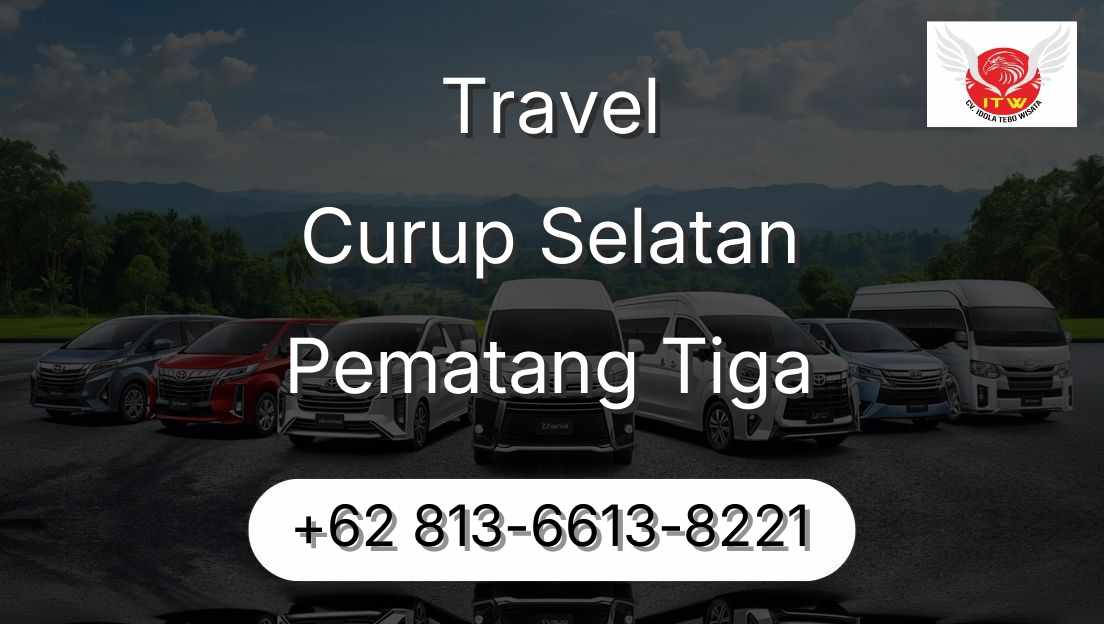 Travel Curup Selatan Pematang Tiga