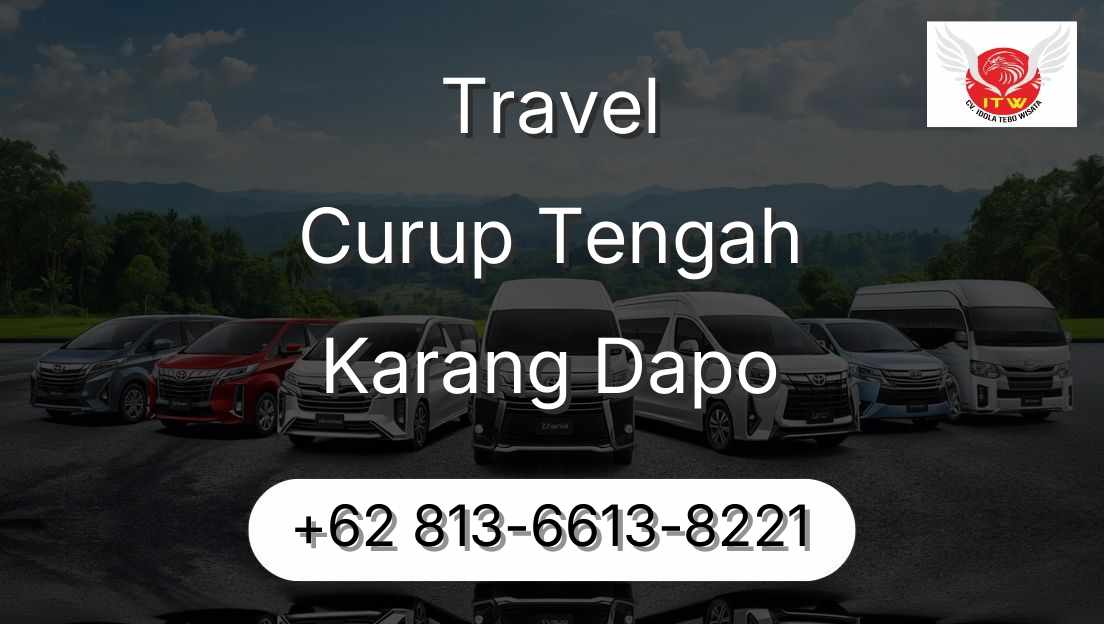 Travel Curup Tengah Karang Dapo