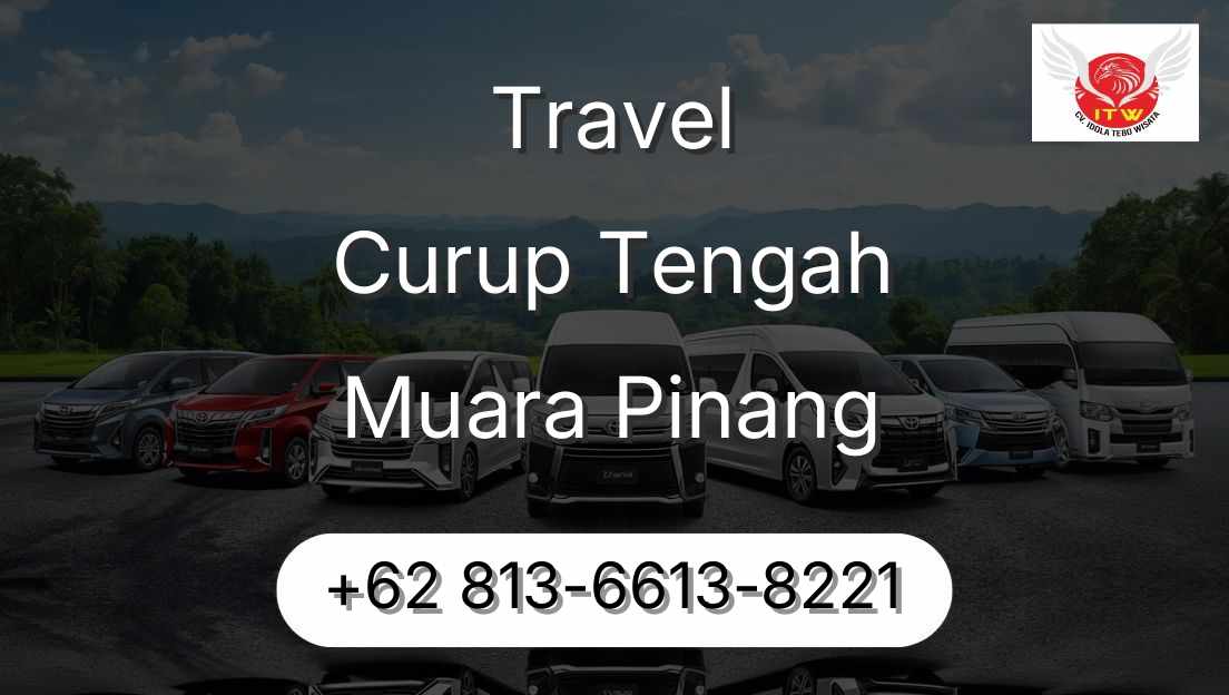 Travel Curup Tengah Muara Pinang