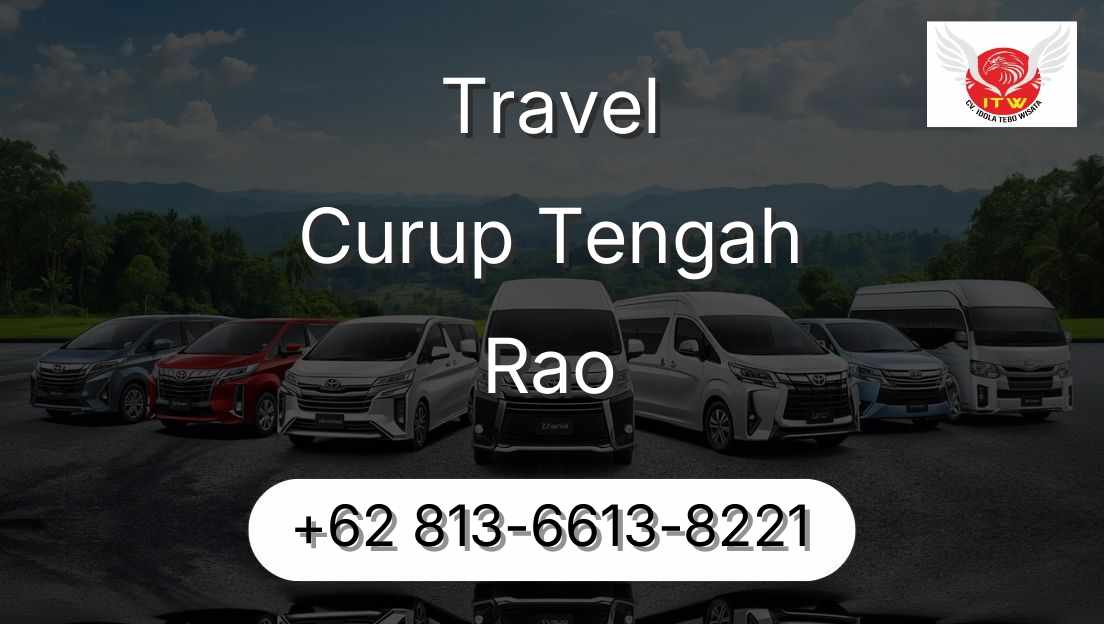 Travel Curup Tengah Rao
