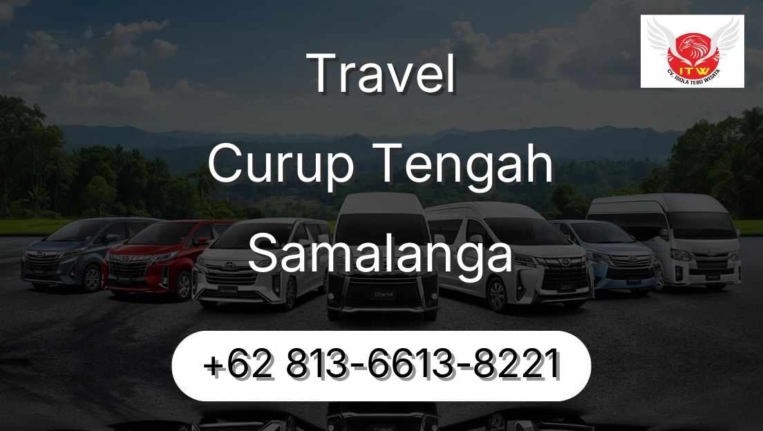 Travel Curup Tengah Samalanga