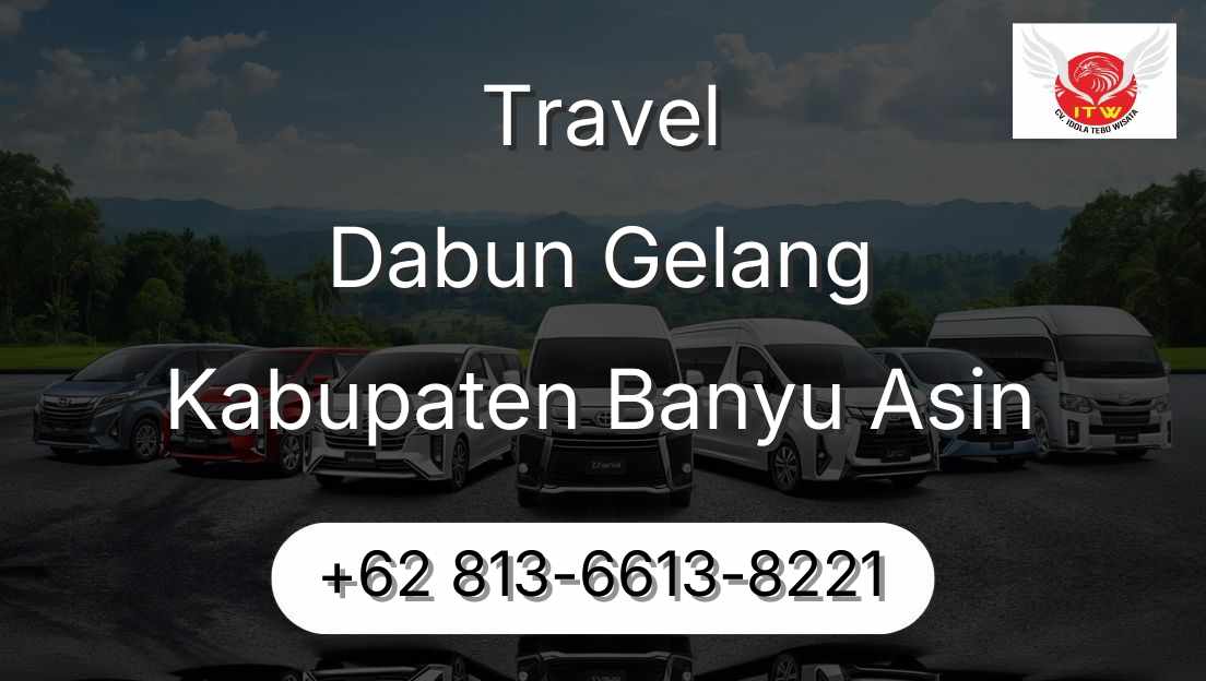 Travel Dabun Gelang Kabupaten Banyu Asin