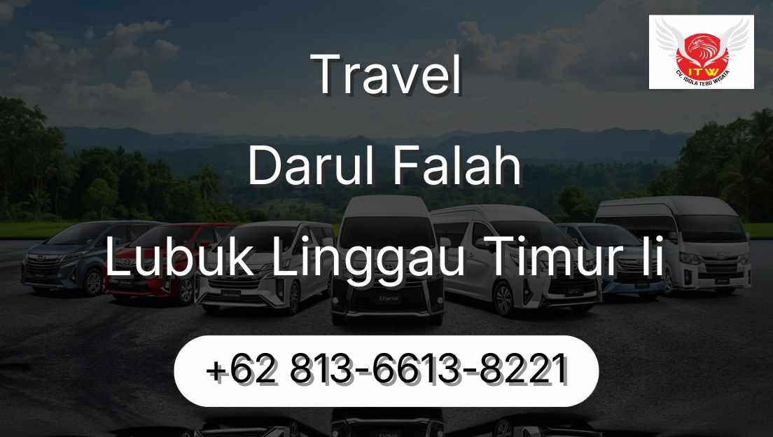Travel Darul Falah Lubuk Linggau Timur Ii