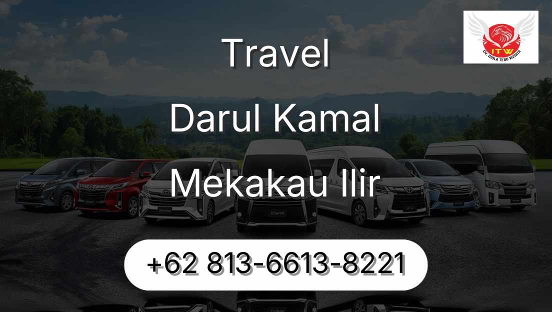 Travel Darul Kamal Mekakau Ilir