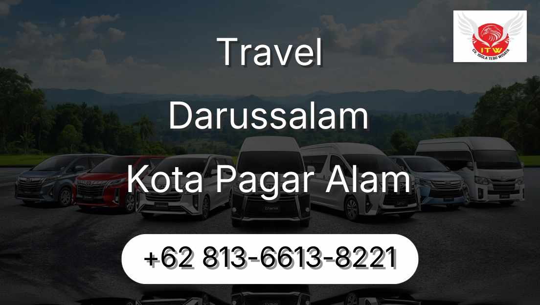 Travel Darussalam Kota Pagar Alam