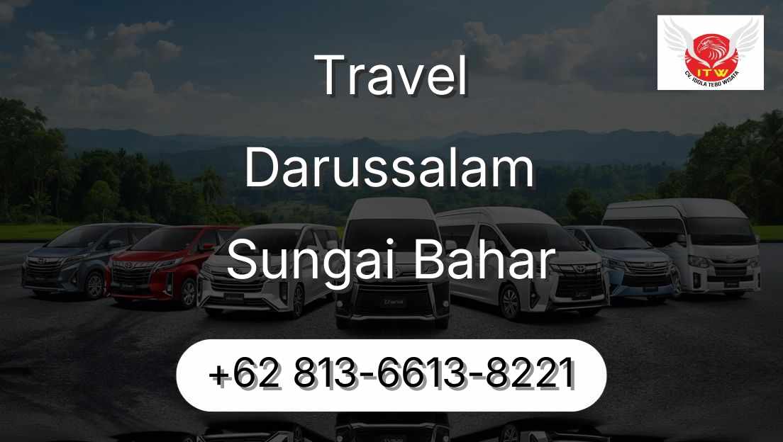 Travel Darussalam Sungai Bahar