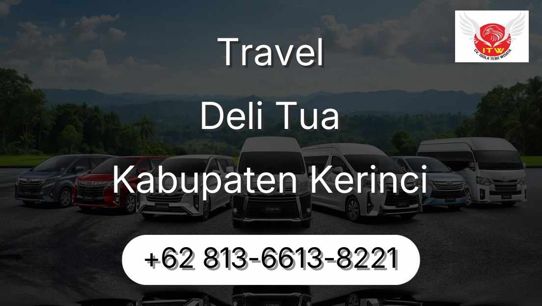 Travel Deli Tua Kabupaten Kerinci