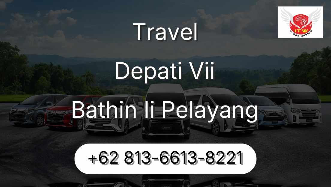 Travel Depati Vii Bathin Ii Pelayang