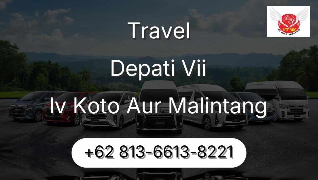 Travel Depati Vii Iv Koto Aur Malintang