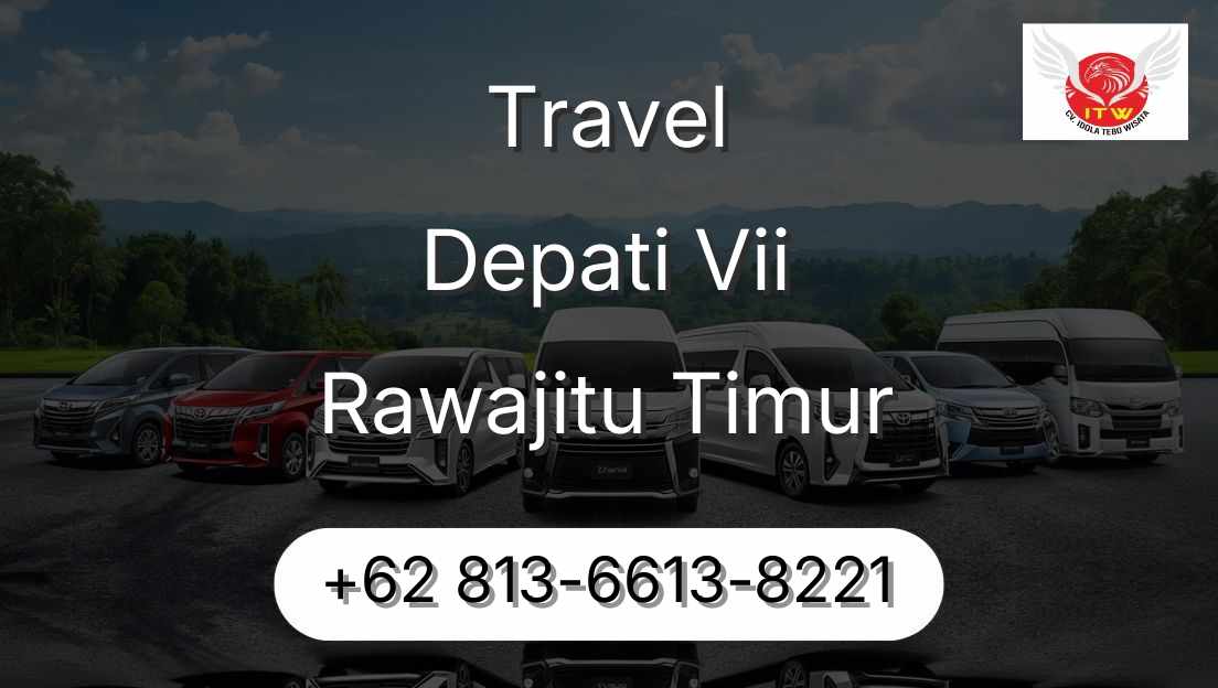 Travel Depati Vii Rawajitu Timur