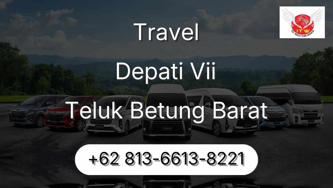 Travel Depati Vii Teluk Betung Barat