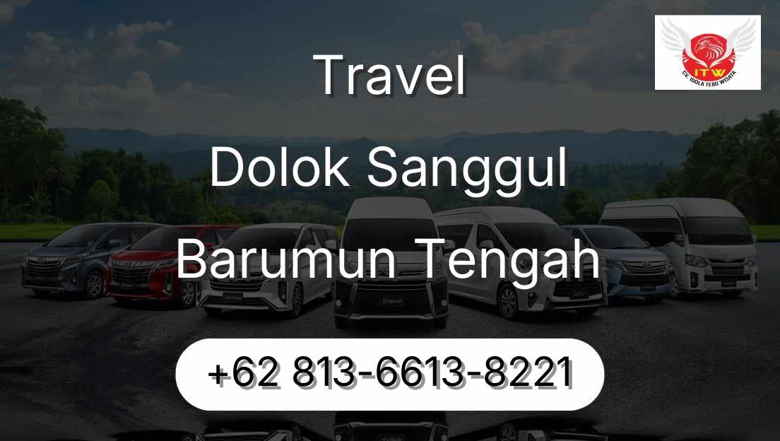Travel Dolok Sanggul Barumun Tengah