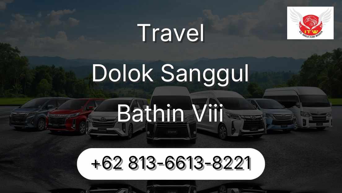 Travel Dolok Sanggul Bathin Viii