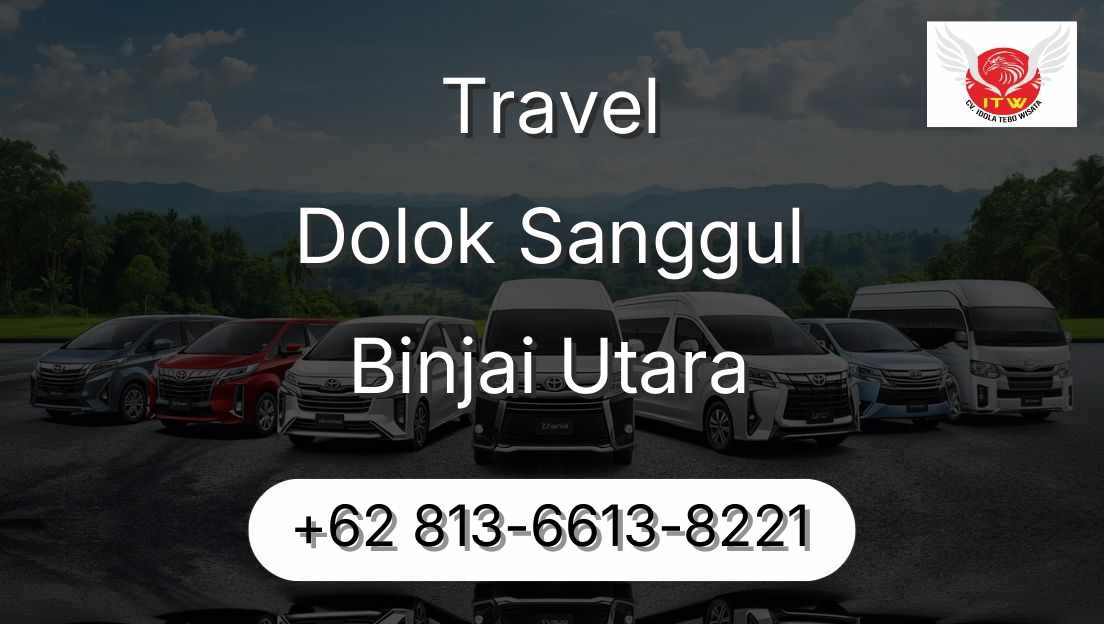 Travel Dolok Sanggul Binjai Utara