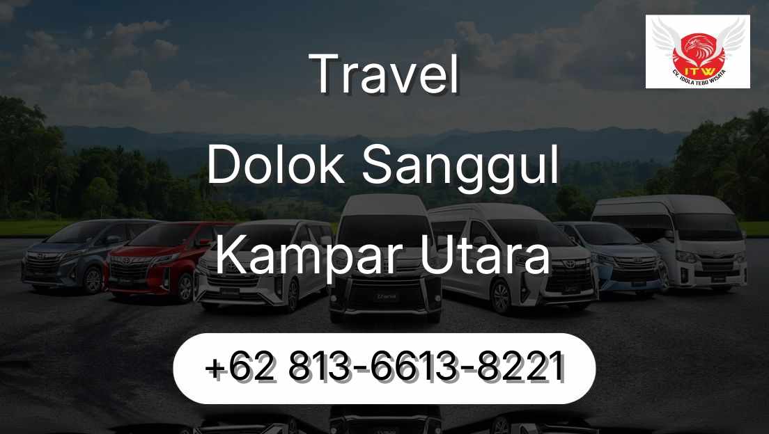 Travel Dolok Sanggul Kampar Utara