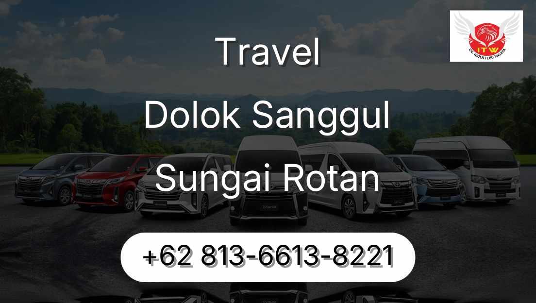 Travel Dolok Sanggul Sungai Rotan