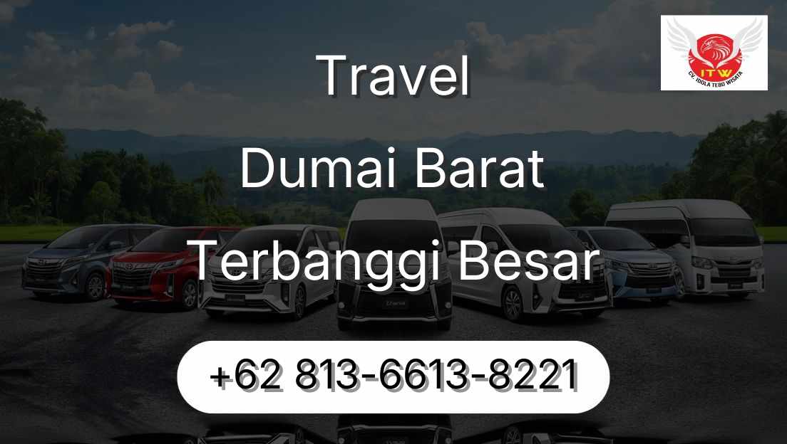 Travel Dumai Barat Terbanggi Besar