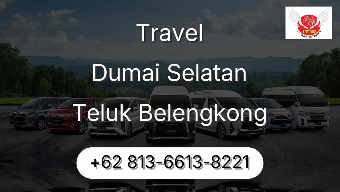 Travel Dumai Selatan Teluk Belengkong