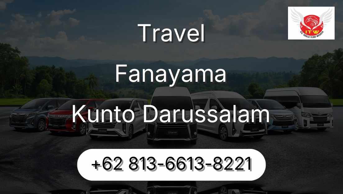 Travel Fanayama Kunto Darussalam