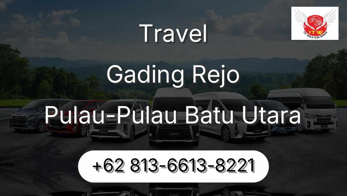 Travel Gading Rejo Pulau-Pulau Batu Utara