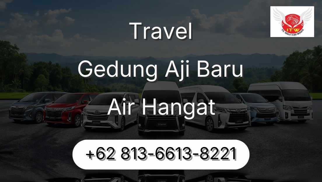 Travel Gedung Aji Baru Air Hangat