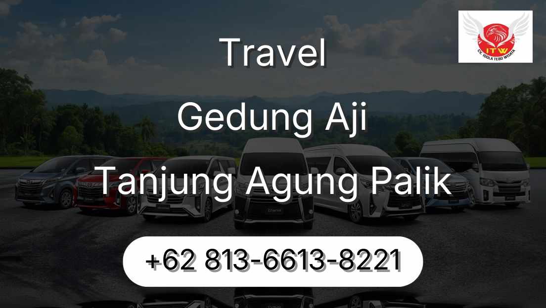 Travel Gedung Aji Tanjung Agung Palik