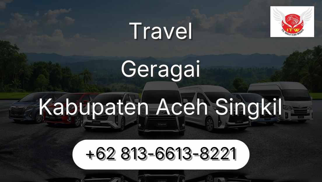 Travel Geragai Kabupaten Aceh Singkil