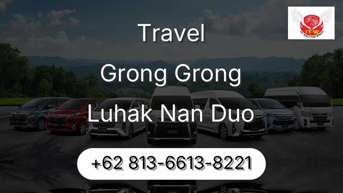 Travel Grong Grong Luhak Nan Duo