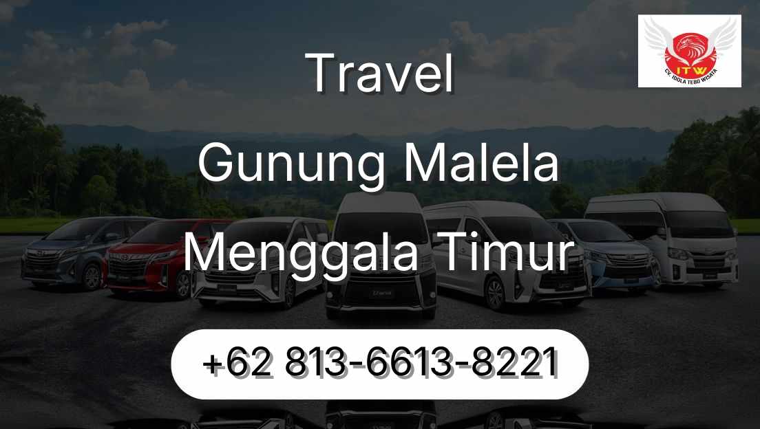 Travel Gunung Malela Menggala Timur
