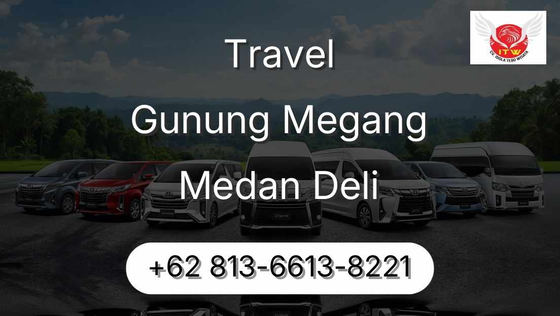 Travel Gunung Megang Medan Deli