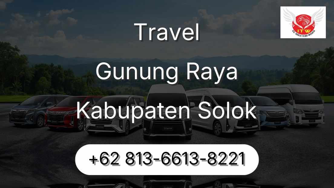 Travel Gunung Raya Kabupaten Solok