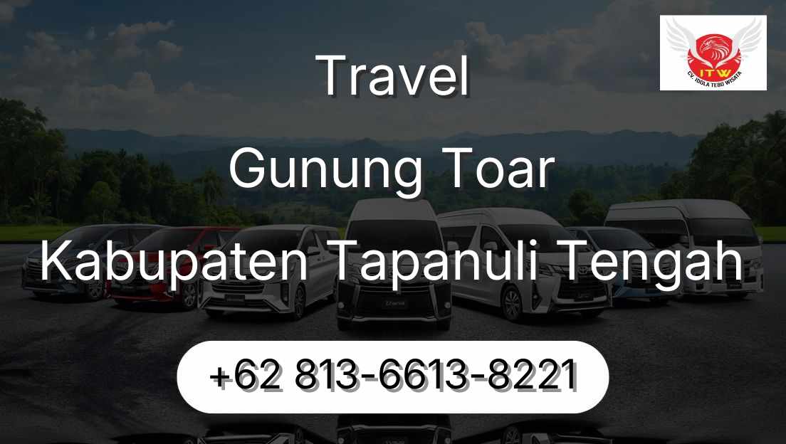 Travel Gunung Toar Kabupaten Tapanuli Tengah