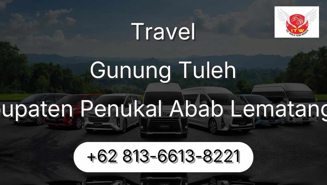 Travel Gunung Tuleh Kabupaten Penukal Abab Lematang Ilir