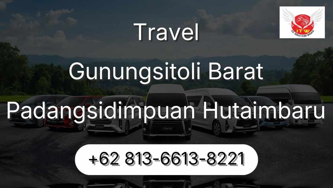 Travel Gunungsitoli Barat Padangsidimpuan Hutaimbaru