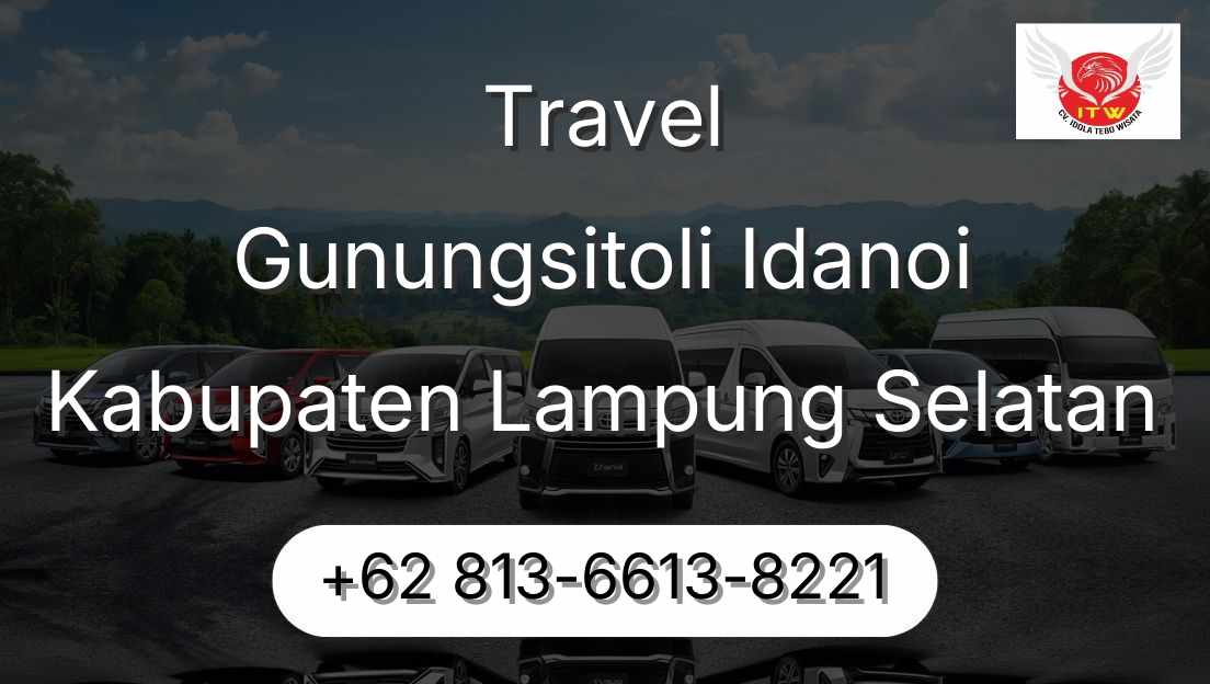 Travel Gunungsitoli Idanoi Kabupaten Lampung Selatan