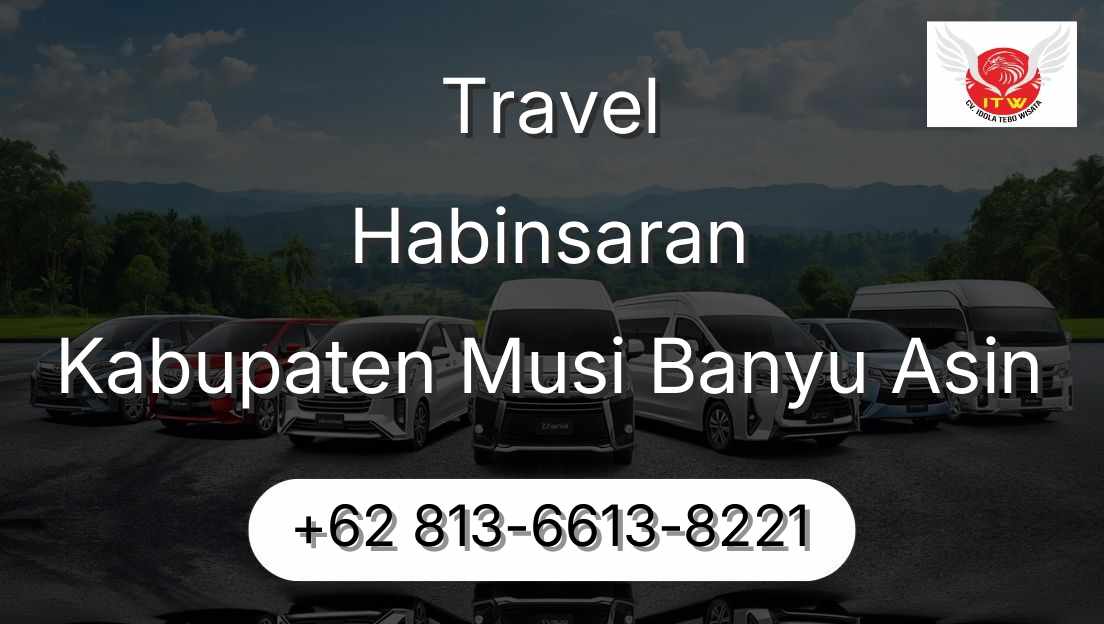 Travel Habinsaran Kabupaten Musi Banyu Asin