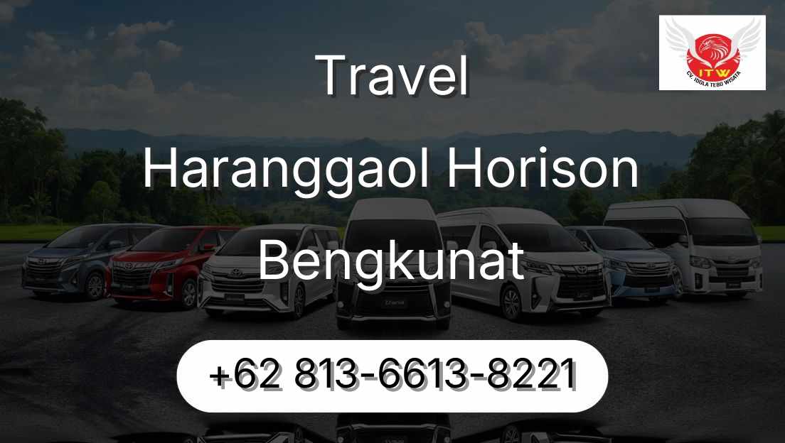 Travel Haranggaol Horison Bengkunat