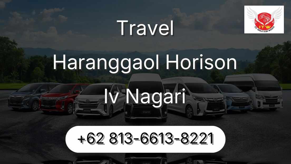 Travel Haranggaol Horison Iv Nagari