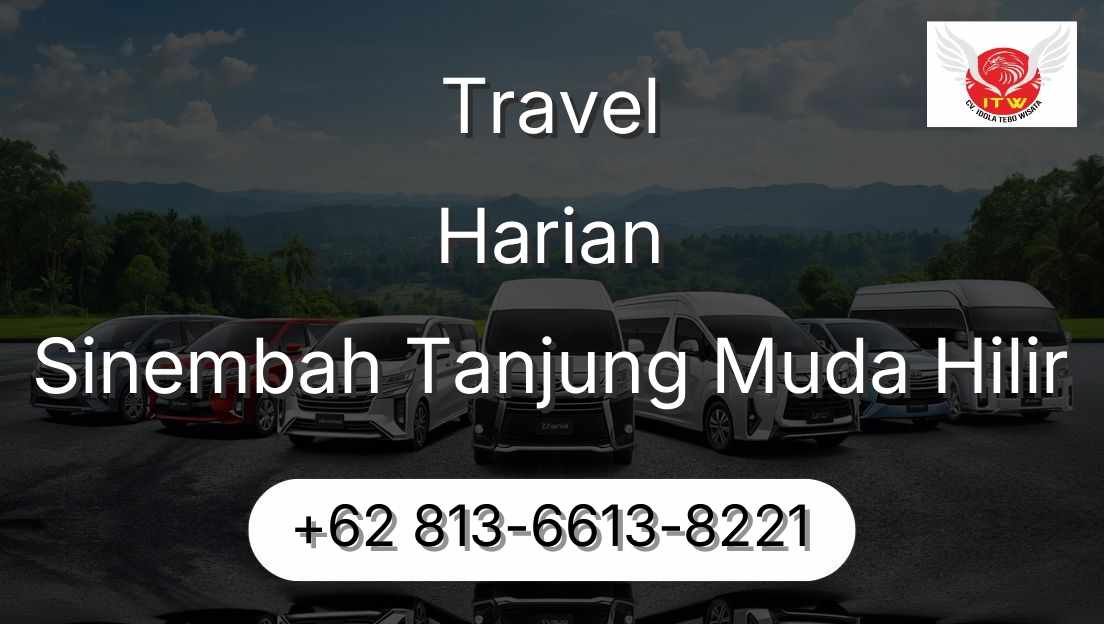Travel Harian Sinembah Tanjung Muda Hilir