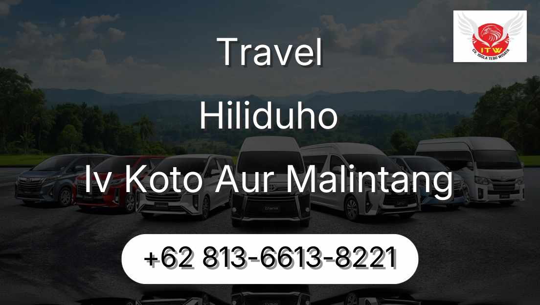 Travel Hiliduho Iv Koto Aur Malintang