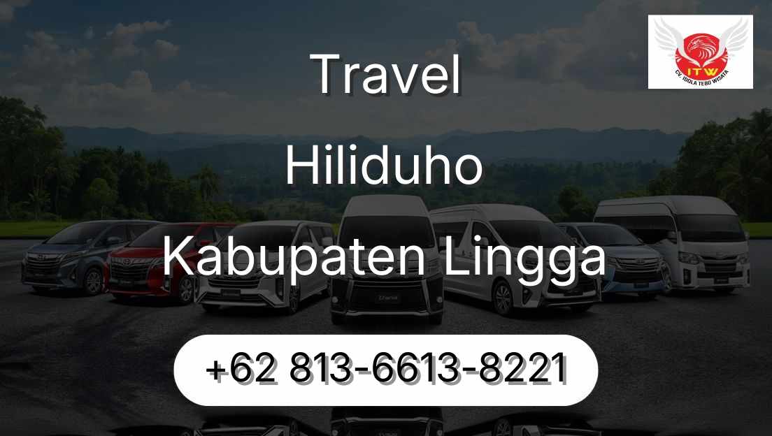 Travel Hiliduho Kabupaten Lingga