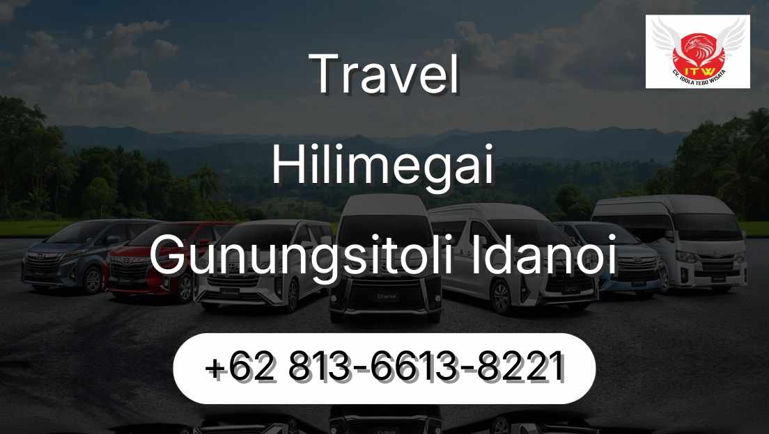 Travel Hilimegai Gunungsitoli Idanoi