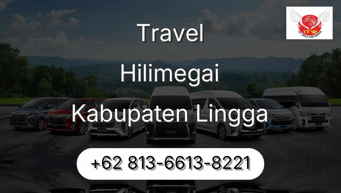 Travel Hilimegai Kabupaten Lingga