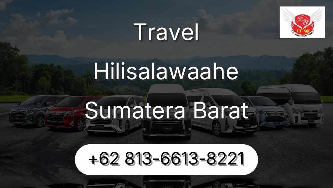 Travel Hilisalawaahe Sumatera Barat