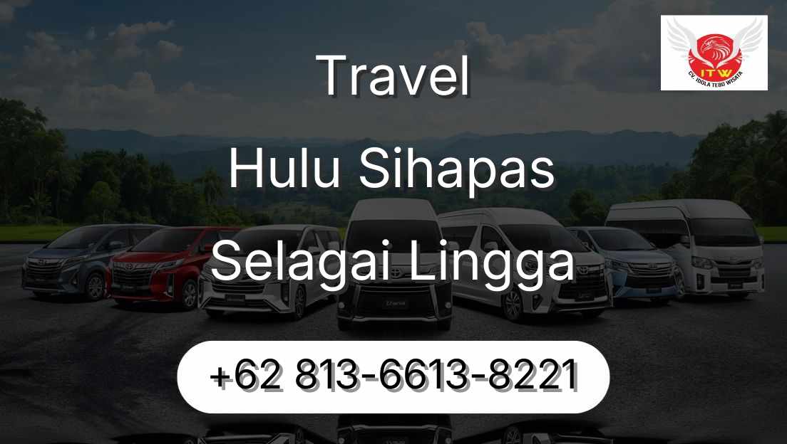 Travel Hulu Sihapas Selagai Lingga