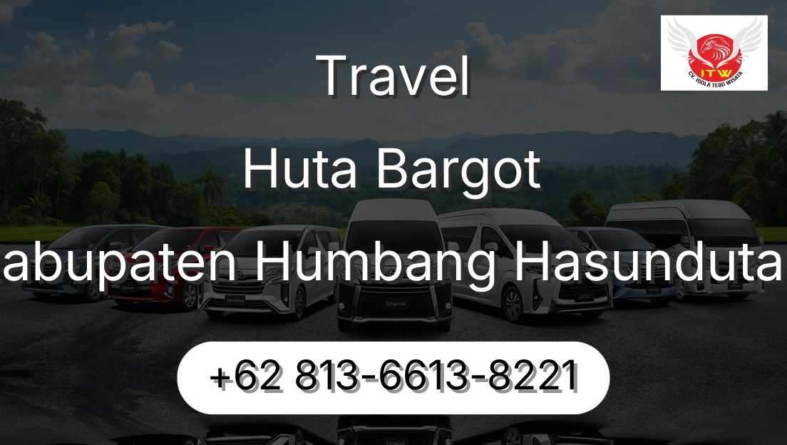 Travel Huta Bargot Kabupaten Humbang Hasundutan